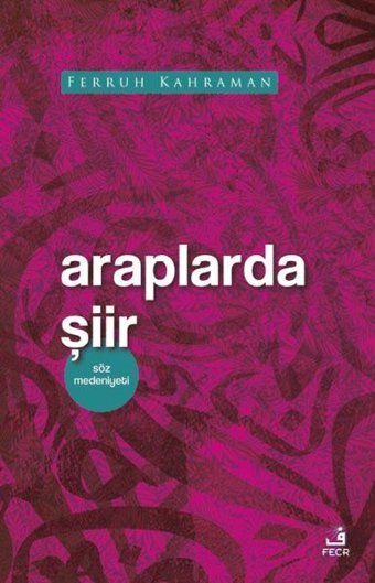 Araplarda Şiir Ferruh Kahraman Fecr Yayınları