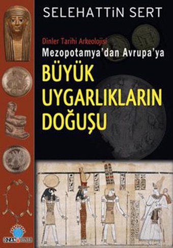 Mezopotamya'dan Avrupa'ya Büyük Uyg Selehattin Sert Ozan Yayıncılık