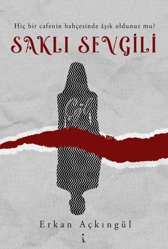 Saklı Sevgili Erkan Açkıngül İkinci Adam Yayınları