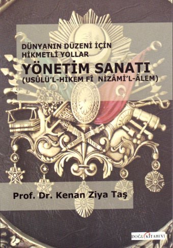 Osmanlı Yönetim Sanatı Kenan Ziya Taş Doğu Kitabevi
