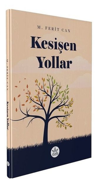 Kesişen Yollar M. Ferit Can Elpis Yayınları
