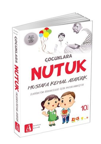 Çocuklara Nutuk Mustafa Kemal Atatürk Arunas Yayıncılık
