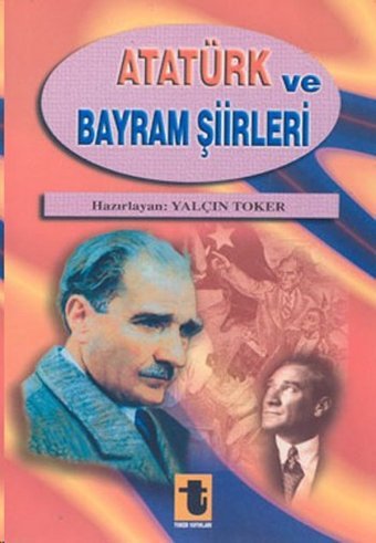 Atatürk ve Bayram Şiirleri Toker Yayınları