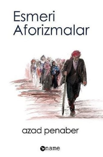Esmeri Aforizmalar Azad Penaber Name
