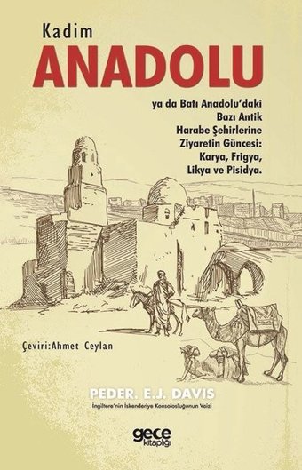 Kadim Anadolu Peder E.J. Davis Gece Kitaplığı