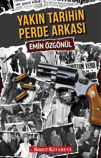 Yakın Tarihin Perde Arkası Emin Özgönül Sözcü Kitabevi