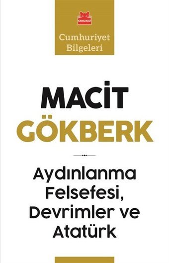 Aydınlanma Felsefesi Devrimler ve Atatürk Macit Gökberk Kırmızı Kedi
