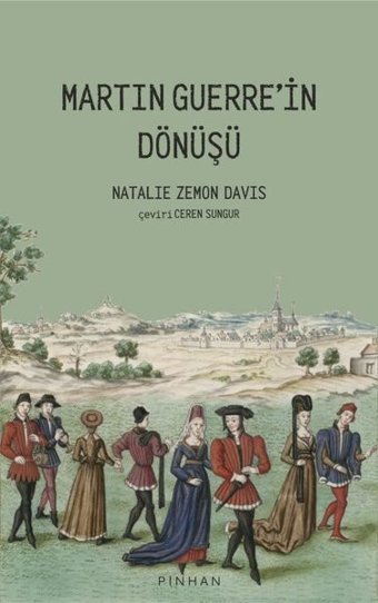 Martin Guerre'in Dönüşü Natalie Zemon Davis Pinhan Yayıncılık