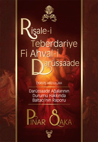 Risle-i Teberdriye Fi Ahvl-i Darüssaade Pınar Saka İnkılap Kitabevi