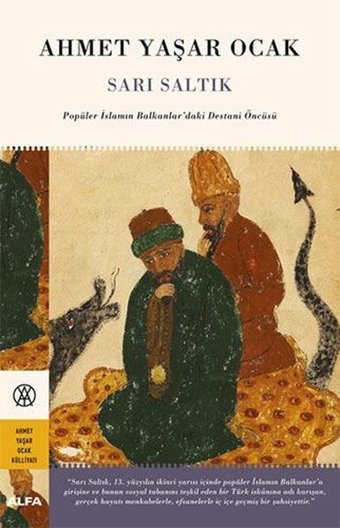 Sarı Saltık Ahmet Yaşar Ocak Alfa Yayıncılık