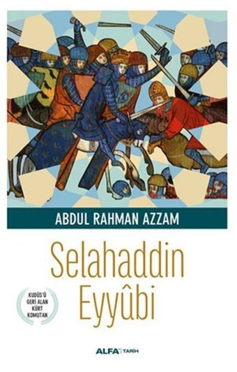 Selahaddin Eyyübi Abdurrahman Azzam Alfa Yayıncılık