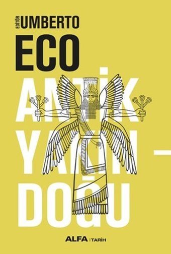 Antik YakınDoğu Umberto Eco Alfa Yayıncılık