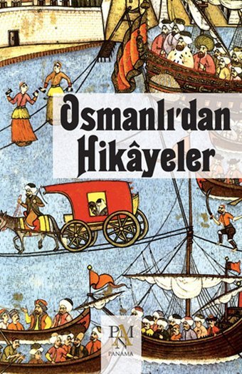 Osmanlı'dan Hikayeler Panama Yayıncılık
