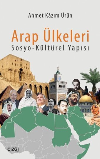 Arap Ülkeleri Sosyo - Kültürel Yapısı Ahmet Kazım Ürün Çizgi Kitabevi