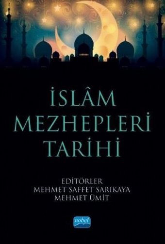 İslam Mezhepleri Tarihi Kolektif Nobel Akademik Yayıncılık