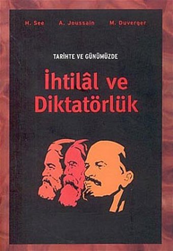 Tarihte ve Günümüzde İhtilal ve Diktatörlük A. Joussain, H. See Örgün Yayınları