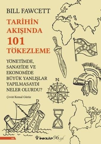 Tarihin Akışında 101 Tökezleme Bill Fawcett İnkılap Kitabevi