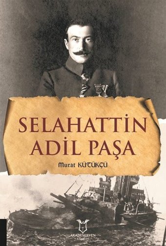 Selahattin Adil Paşa Murat Kütükçü Akademisyen Kitabevi