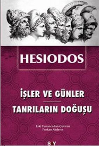 İşler ve Günler - Tanrıların Doğuşu Hesiodos Say Yayınları