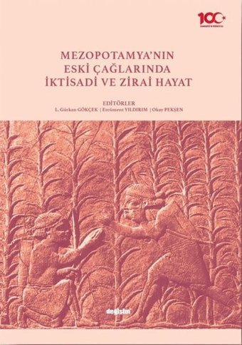 Mezopotamya'nın Eski Çağlarında İktisadi ve Zirai Hayat Kolektif Değişim Yayınları