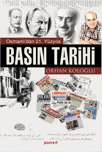 Osmanlı'dan 21.Yüzyıla Basın Tarihi Orhan Koloğlu Pozitif Yayıncılık