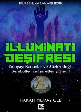 İllüminati Deşifresi Hakan Yılmaz Çebi Çınaraltı Yayınları