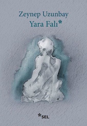 Yara Falı Zeynep Uzunbay Sel Yayıncılık