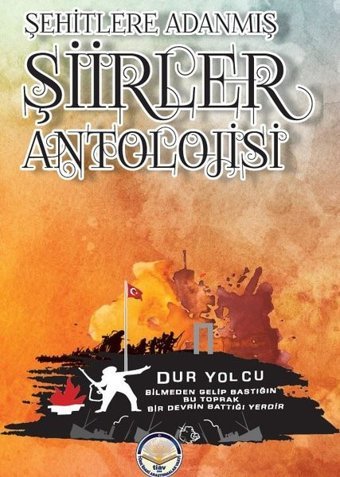 Şehitlere Adanmış Şiirler Antolojisi Mustafa Berçin TİAV