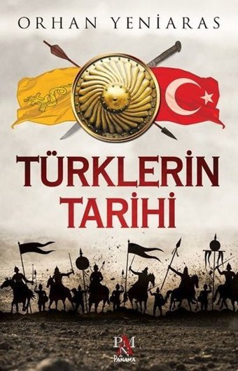 Türklerin Tarihi Orhan Yeniaras Panama Yayıncılık