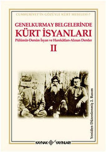 Genelkurmay Belgelerinde Kürt İsyanları 2 Kolektif Kaynak Yayınları