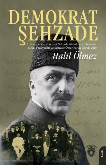 Demokrat Şehzade Halil Ölmez Dorlion Yayınevi