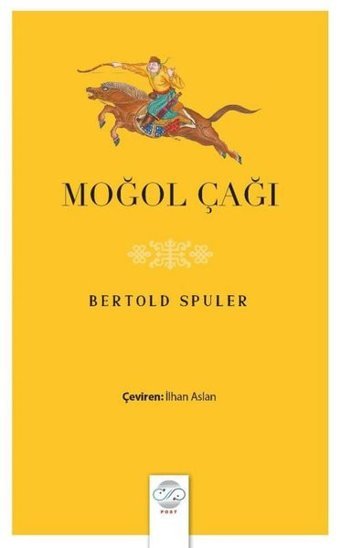Moğol Çağı Bertold Spuler Post Yayın
