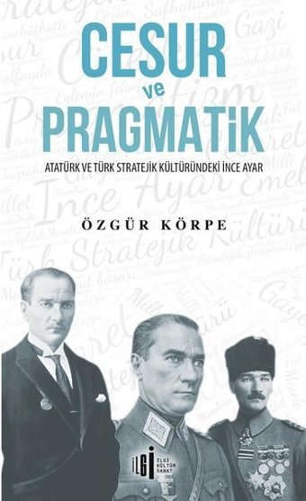 Cesur ve Pragmatik Özgür Körpe İlgi Kültür Sanat Yayınları