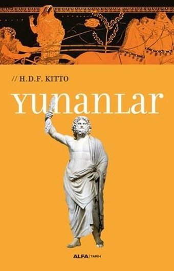 Yunanlar H. D. F. Kitto Alfa Yayıncılık