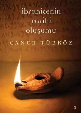 İbranicenin Tarihi Oluşumu Caner Türköz Cinius