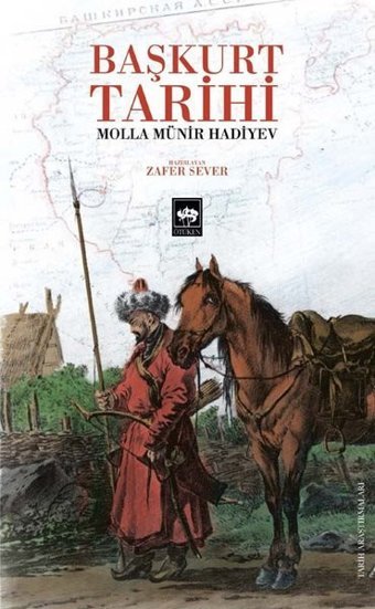 Başkurt Tarihi Molla Münir Hadiyev Ötüken Neşriyat