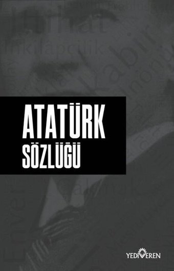 Atatürk Sözlüğü Ahmet Murat Seyrek Yediveren Yayınları
