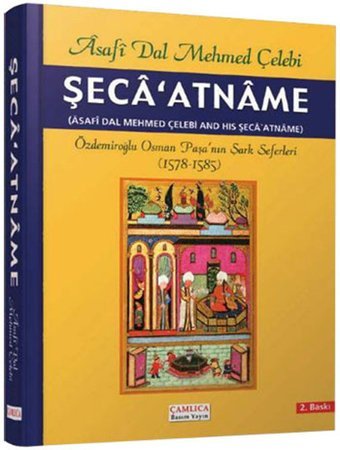Şeca'atname Asafi Dal Mehmed Çelebi Çamlıca Basım Yayın