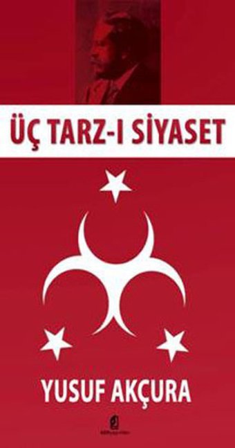Üç Tarz-ı Siyaset Yusuf Akçura Kilit