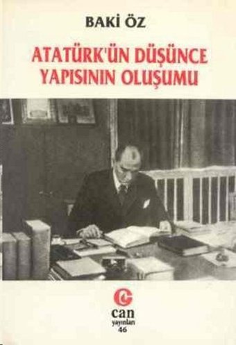Atatürk'ün Düşünce Yapısının Oluşumu Baki Öz Can Yayınları (Ali Adil Atalay)