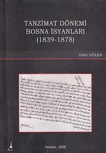 Tanzimat Dönemi Bosna İsyanları Zafer Gölen Alter Yayınları