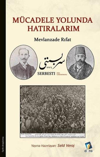 Mücadele Yolunda Hatıralarım - Mevlanzade Rıfat Kolektif Dara