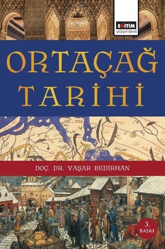 Ortaçağ Tarihi Yaşar Bedirhan Eğitim Yayınevi