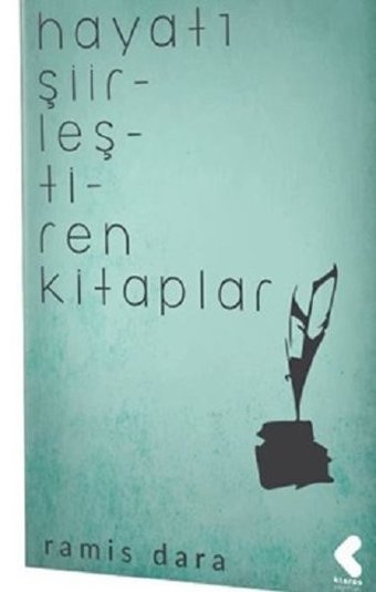 Hayatı Şiirleştiren Kitaplar Ramis Dara Klaros Yayınları
