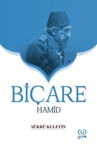 Biçare Hamid Şükrü Kuleyin Gufo Yayınları