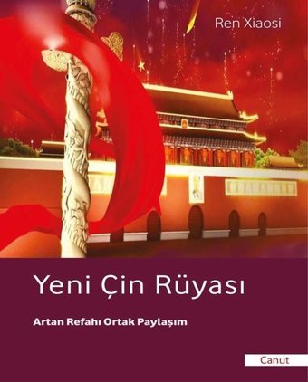 Yeni Çin Rüyası Ren Xiaosi İpekyolu Kültür ve Edebiyat
