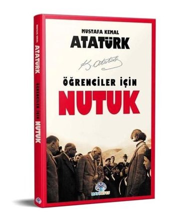 Öğrenciler için Nutuk Mustafa Kemal Atatürk Mavi Nefes