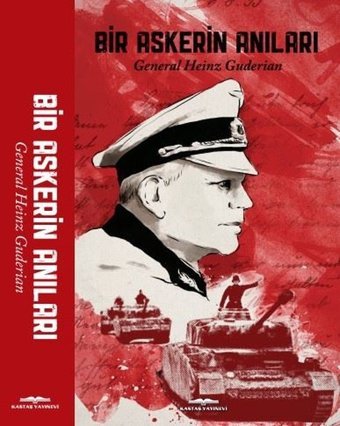 Bir Askerin Anıları Heinz Guderian Kastaş Yayınları