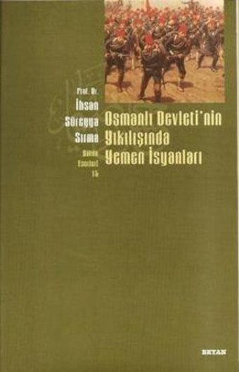 Osmanlı Devletinin Yıkılışında Yemen İsyanları Beyan Yayınları