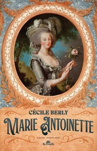 Marie Antoinette Cecile Berly Kronik Kitap